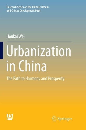 Urbanization in China The Path to Harmony and Prosperity