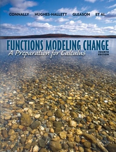 Functions Modeling Change A Preparation for Calculus, Wiley High School Edition