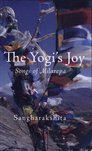 The Yogi's Joy Songs of Milarepa