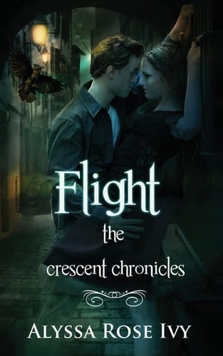 Flight Book 1 of the Crescent Chronicles