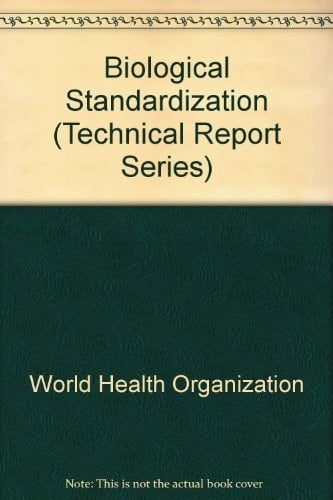 WHO Expert Committee on Biological Standardization Twenty-sixth Report