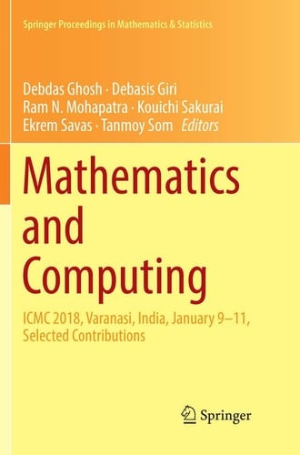 Mathematics and Computing ICMC 2018, Varanasi, India, January 9-11, Selected Contributions
