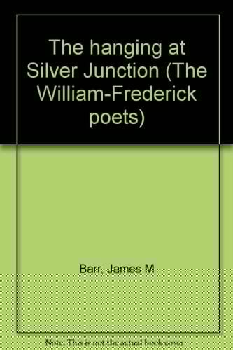 The Hanging at Silver Junction