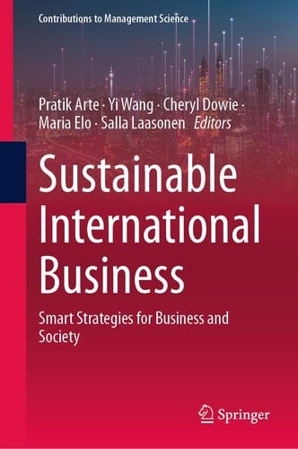 Sustainable International Business Smart Strategies for Business and Society
