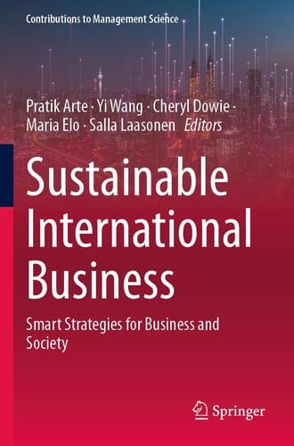 Sustainable International Business Smart Strategies for Business and Society