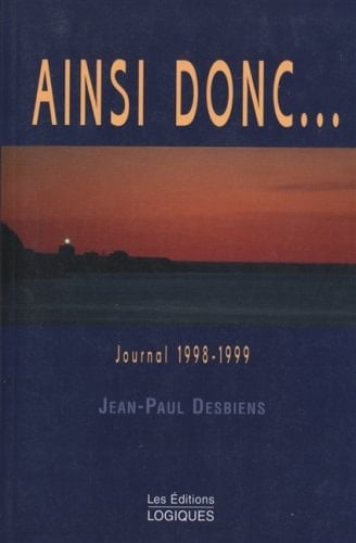 Ainsi Donc Journal 1998-1999