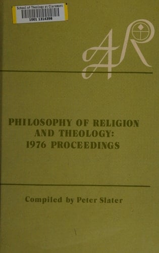 Philosophy of Religion and Theology 1976 Proceedings