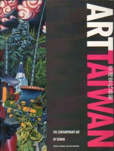 ArtTaiwan The Contemporary Art of Taiwan.