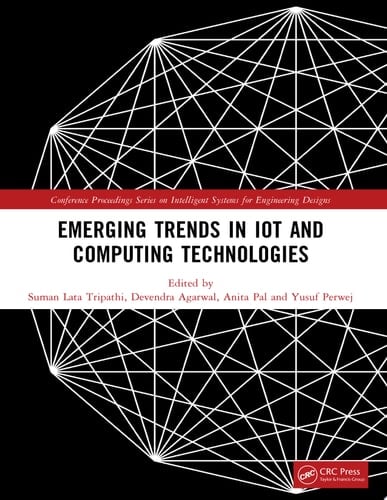 Emerging Trends in IoT and Computing Technologies Proceedings of the International Conference on Emerging Trends in IoT and Computing Technologies-2023