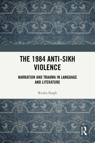 The 1984 Anti-Sikh Violence