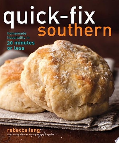 Quick-Fix Southern Homemade Hospitality in 30 Minutes or Less