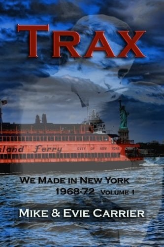 TRAX We Made in New York 1968-1972 Volume One