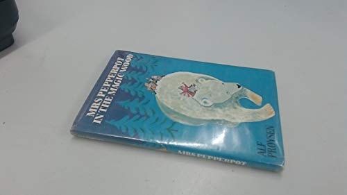 Mrs. Pepperpot in the Magic Wood And Other Stories