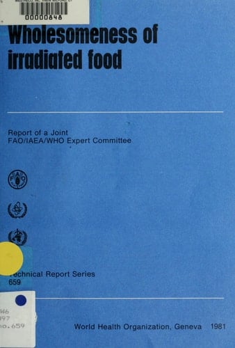 Wholesomeness of Irradiated Food Report of a Joint FAO/IAEA/WHO Expert Committee