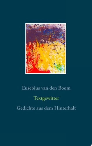 Textgewitter Gedichte aus dem Hinterhalt