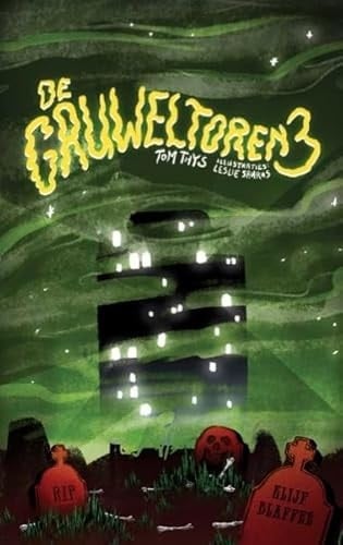 De Gruweltoren 3