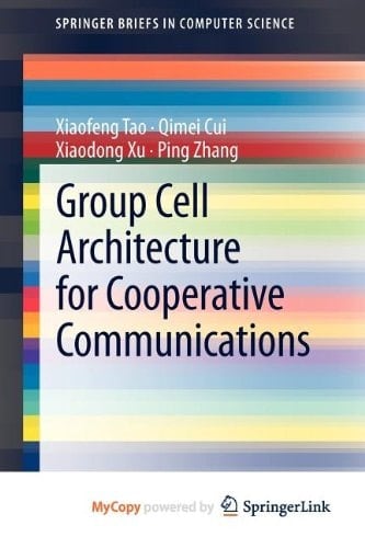 Group Cell Architecture for Cooperative Communications