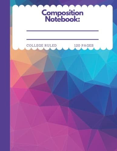 Triangle Composition Notebook: 8.5x11 - 120 Pages - College Ruled