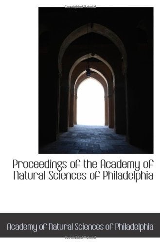 Proceedings of the Academy of Natural Sciences of Philadelphia