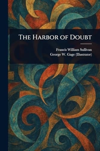 The Harbor of Doubt