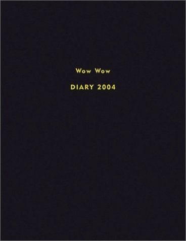 Wow Wow Diary 2004