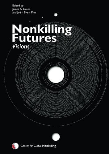 Nonkilling Futures Visions