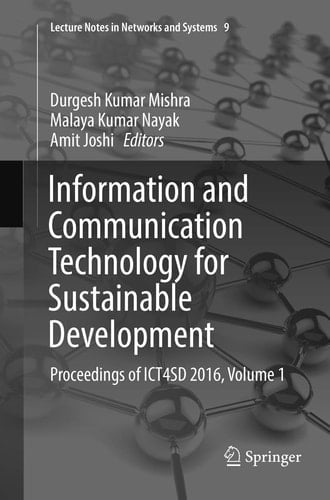 Information and Communication Technology for Sustainable Development Proceedings of ICT4SD 2016, Volume 1