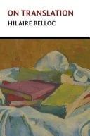 On Translation The Taylorian Lecture, 1931