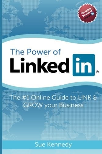 The Power of LinkedIn The #1 Guide to Link and Grow Your Business
