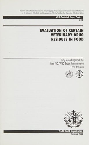 Evaluation of Certain Veterinary Drug Residues in Food Fifty-second Report of the Joint FAO/WHO Expert Committee on Food Additives