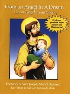 From an Angel in a Dream, the Story of Saint Joseph, Marys Husband De un Angel en un Sueño, la Historia de San José, Esposo de María