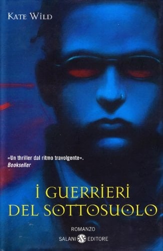 Guerrieri del sottosuolo