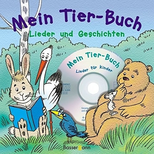 Mein Tier-Buch Lieder & Geschichten