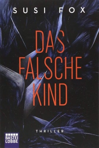 Das falsche Kind Thriller