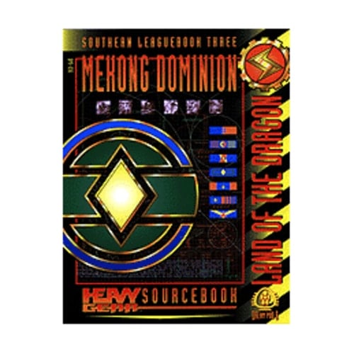 Southern Leaguebook Three : Mekong Dominion : Heavy Gear Sourcebook : Land of the Dragon