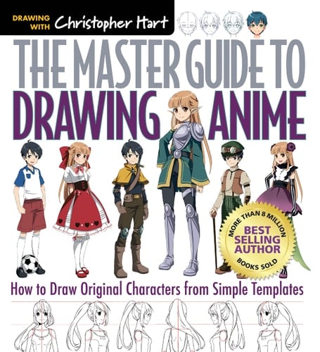 The Master Guide to Drawing Anime, Manga Mania How to Draw Original Characters from Simple Templates