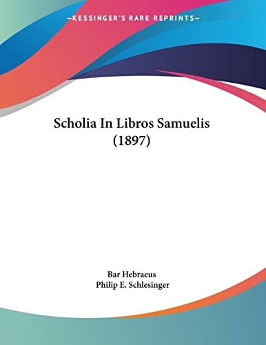 Scholia In Libros Samuelis (1897)