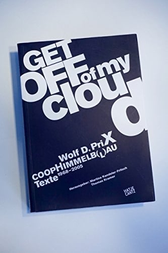 Wolf D. Prix. Coop Himmelb(l)au