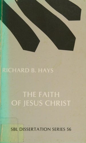 The Faith of Jesus Christ: An Investigation of the Narrative Substructure of Galatians 3:1-4:11 (SBL Dissertation Series 56)