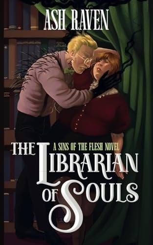 The Librarian of Souls A Sins of The Flesh Novel (Boogeyman Monster Romance)