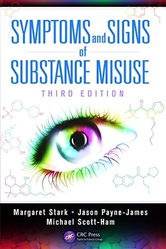 Symptoms and Signs of Substance Misuse
