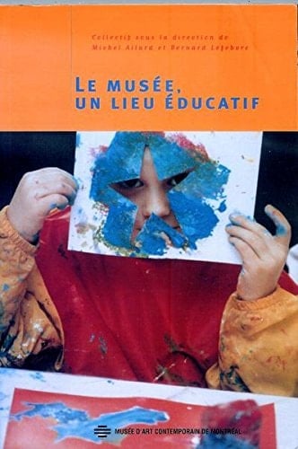 Le musée un lieu éducatif