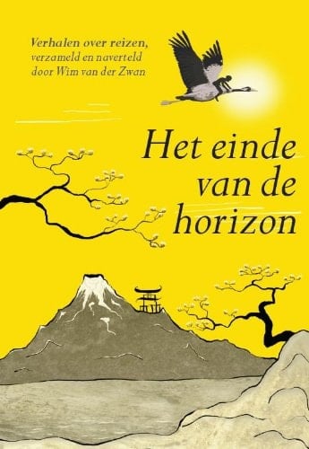 Het einde van de horizon verhalen over reizen