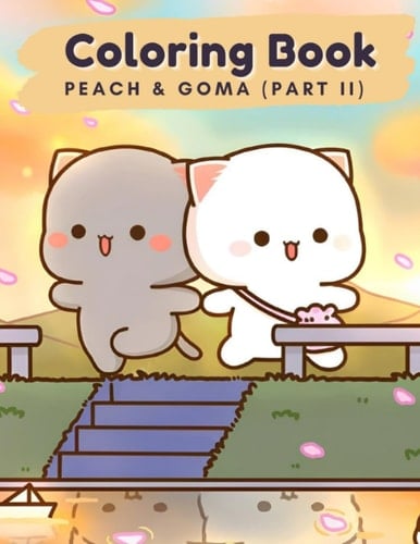 Peach Goma Coloring Book (Part II): For kids, girls, Cute gift, Fun and Cute