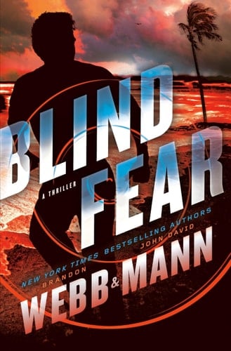 Blind Fear A Thriller