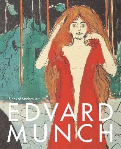 Edvard Munch: Signs of Modern Art