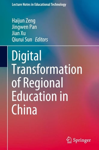 Digital Transformation of Regional Education in China