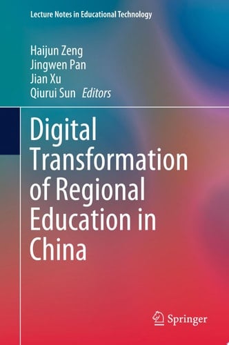 Digital Transformation of Regional Education in China