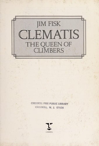 Clematis The Queen of Climbers