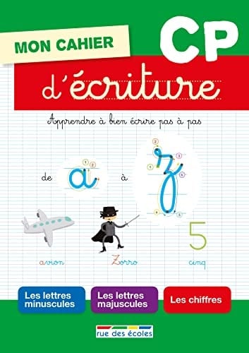 Mon cahier d'écriture CP apprendre à bien écrire pas à pas